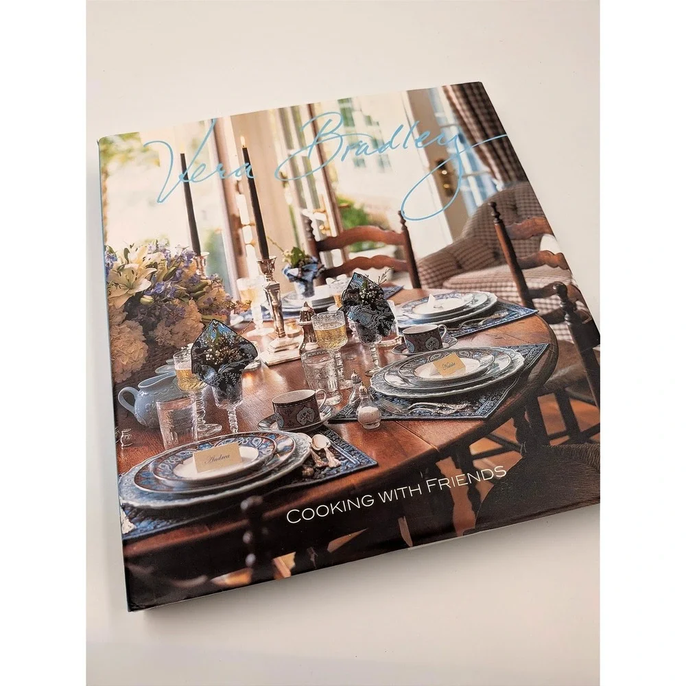 Vera Bradley Cooking With Friends Cookbook Entertaining Southern Hospitality